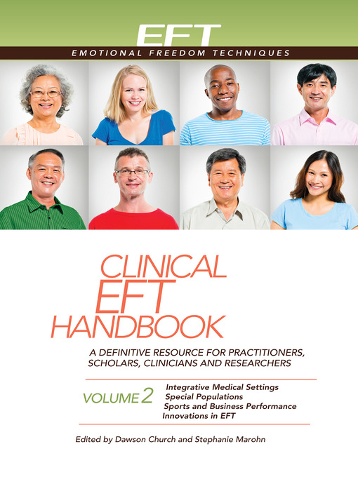 Title details for Clinical EFT Handbook, Volume 2 by Dawson Church - Available